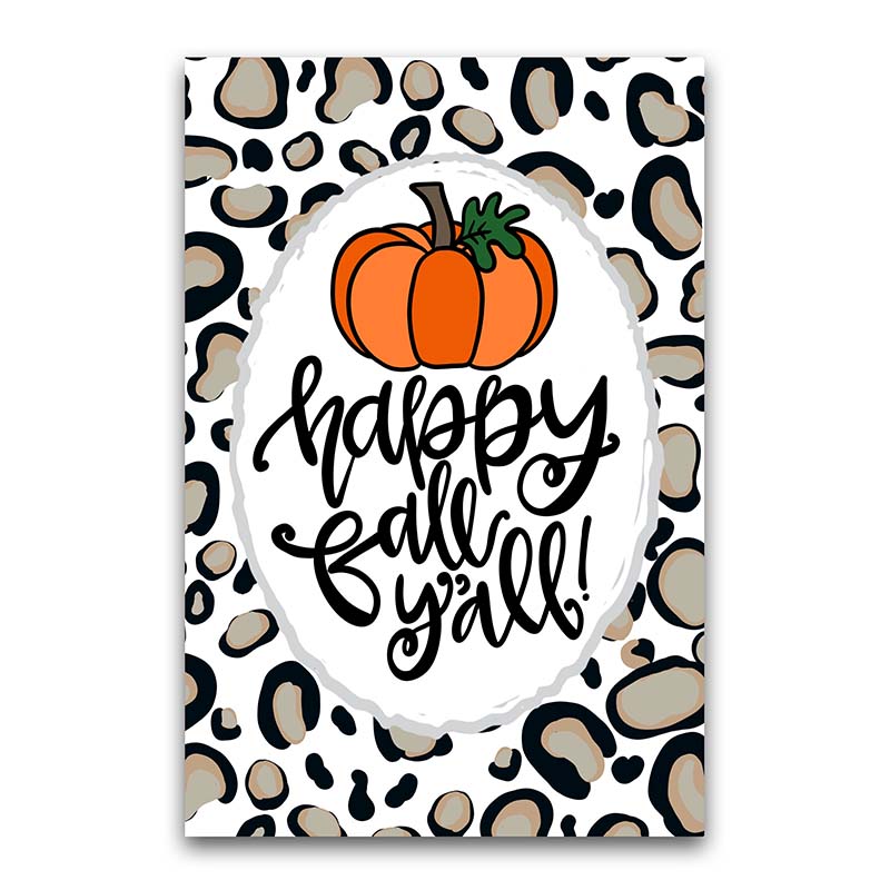 Magnolia Lane Happy Fall Y&#39;all Leopard Garden Flag