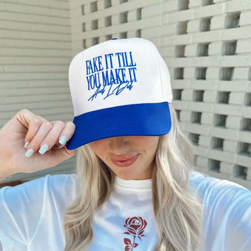 Fake It Til You Make It Embroidered Hat