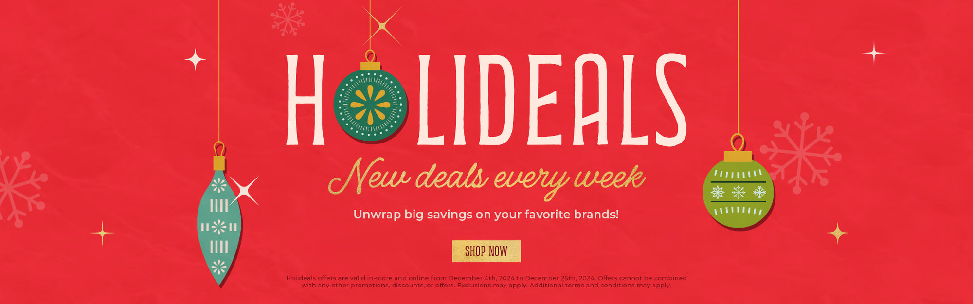 holideals new deals every week unwrap big savings on your favorite brands shop now