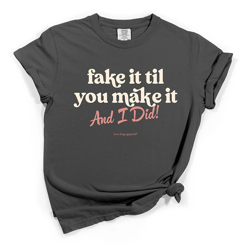 Fake It Short Sleeve T-Shirt