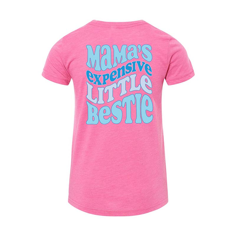 Youth Mama&#39;s Expensive Bestie Short Sleeve T-Shirt